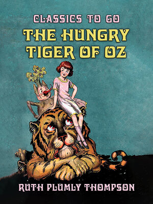 cover image of The Hungry Tiger of Oz